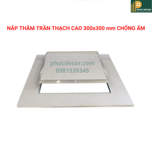 Nắp thăm trần thạch cao 300×300 mm chống ẩm