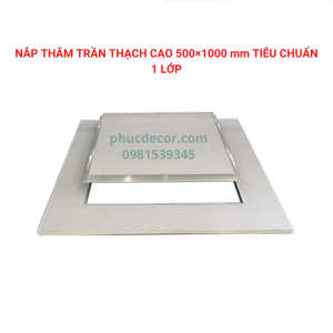 Nắp thăm trần thạch cao 500×1000mm tiêu chuẩn