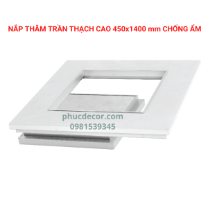 Nắp thăm trần thạch cao 450×1400mm chống ẩm