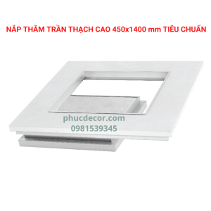Nắp thăm trần thạch cao 450x1.400mm tiêu chuẩn