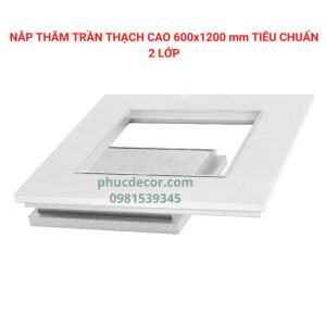 Nắp thăm trần thạch cao 600×1200mm tiêu chuẩn